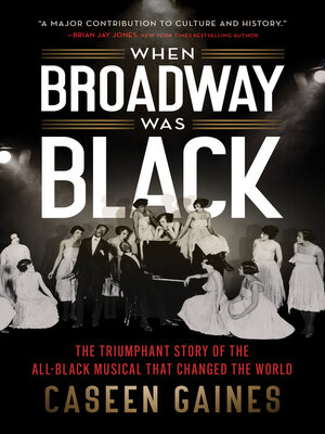 cover image of When Broadway Was Black